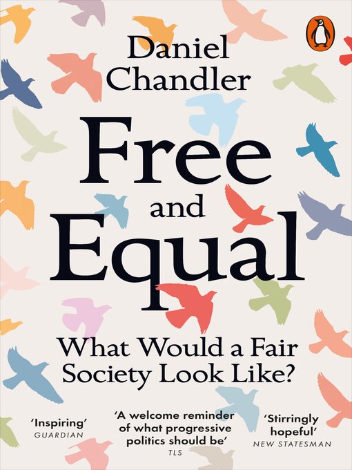Title details for Free and Equal by Daniel Chandler - Available